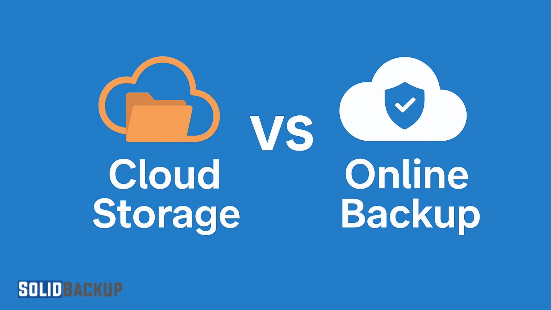 Cloud Storage vs Online Backup